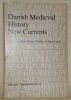 Danish medieval history. New currents.. SKYUM-NIELSEN, Niels. - LUND, Niels.