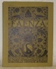 “Faenza”, bollettino del museo internazionale delle ceramiche in faenza. Anno 1979, fascicolo VI. Annata LXV. Numero dedicato alla memoria di Guiseppe ...