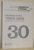 Teologia nos ultimos trinta ano. No trigesimo aniversario da humanistica e teologia. Humanistica e Teologia, Tomo XXXI, Fasciculo 2, dez. 2010.. 