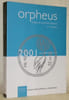 Orpheus. Rivista di umanita classica e cristiana. 2001, n.s., anno XXII. 1 - 2.. 