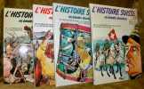L’Histoire Suisse en bandes dessin&eacute;es. 4 Volumes. 1: De la Pr&eacute;histoire &agrave; la Reine Berthe. 2: De Conrad le Pacifique &agrave; la Bataille de Morat. 3: Du ...