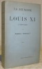 La jeunesse de Louis XI (1423-1445). 2e Edition.. THIBAULT, Marcel.