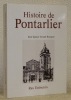 Histoire de Pontarlier.. BOURGON, Jean-Ignace-Jospeh.