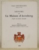 Histoire de la Maison d’Arenberg d’après les archives française. Préface de Maurice Durand-Barthez.. DESCHEEMAEKER, Jacques.