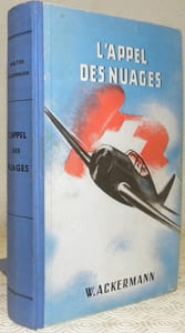 L’appel des nuages. L’aviation, sa technique, son enchantement. Traduit par le Prof. E. Chebuliez-Stephani.