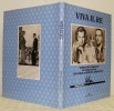 Viva il re. Album d’immagini dei re e delle regine d’Italia.. 
