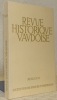 Revue Historique Vaudoise. XCIIIe Année 1985.. 