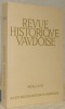 Revue Historique Vaudoise. XCVIIe Année 1989.. 