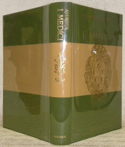 I Medici. Traduzione dal francese e note di Antonio Cettuzzi. Collezione: Grandi Famiglie.