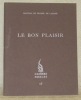 Le bon plaisir. Les Cahiers Nobles, n.° 17.. PRADEL de LAMASE, Martial de.