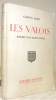 Les Valois. Histoire d’une Maison Royale (1358-1589).. DODU, Gaston.