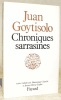 Chroniques sarrasines. Textes traduits par Dominique Chatelle.. GOYTISOLO, Juan.