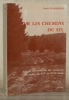 Sur les chemins du sel. Activité commerciale des sauneries de Salins du XIVe au XVIIe siècle.. HAMMERER, André.