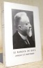 Le Marquis de Roux (1878-1943). Préface par le Duc de Lévis-Mirebois.. GLANDY, Anne André.