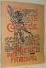 Notice sur le Collège St-Michel de Fribourg. Dessins de F.-L. Ritter.. JACCOUD, J.-B.
