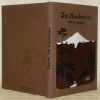 Im Kaukasus. Bergbesteigungen und Reiseerlebnisse im Sommer 1914. Mit 78 Illustrationen nach Aufnahmen des Verfassers, Kartenskizze und Panorama.. ...