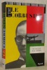 C’était Le Corbusier. Traduit de l’anlgais (Etats-Unis) par Odile Demange et Marie-France de Paloméra.. FOX WEBER, Nicholas.