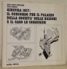 Ginevra 1927: Il concorso per il Palazzo della Societa’ delle Nazioni e il caso Le Corbusier.. ANZIVINO, Ciro Luigi. - GODOLI, Ezio.