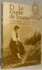 La Poudre de Sourire. Le t&eacute;moignage de Marie M&eacute;trailler recueilli par Marie-Magdeleine Brumagne, pr&eacute;c&eacute;d&eacute; de lettres de Marguerite Yourcenar.. ...