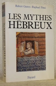 Les mythes hébreux. Traduit de l’anglais par Jean-Paul Landais.