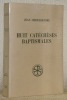 Huit catéchèses baptismales inédites. Introduction, texte critique, traduction et notes de Antoine Wenger. 2e Edition revue. Sources chrétiennes, n.° ...