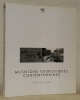 Mutations touristiques contemporaines. Valais, 1950 - 1990. Musée cantonal d’histoire et d’ethnographie, Valère. Laboratoire de recherche en ...