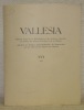 Vallesia, XXX, 1975.Bulletin annuel de la Bibliothèque et des Archives cantonales du Valais, des Musées de Valère et de la Majorie. Jarbuch der ...