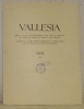 Vallesia, XXXI, 1976.Bulletin annuel de la Bibliothèque et des Archives cantonales du Valais, des Musées de Valère et de la Majorie. Jarbuch der ...
