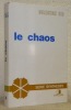 Le Chaos, théorie et expériences. Préface de Yves Pmeau. Collection CEA, Commissariat à l’Energie Atomique. Serie Syntheses.. BERGE, Pierre (sous la ...