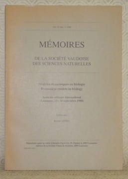 Mémoires de la société vaudoise des Sciences Naturelles. Vol. 18, fasc. 3, 1990. Modèles dynamiques en biologie. Dynamical models in biology. Actes du ...