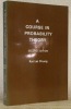 A course in probability theory. Second edition.. KAI LAI CHUNG.