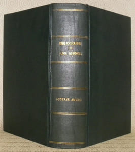 Bibliographie du Jura bernois. Ancien Evêché de Bâle. Préface de M. Virgile Rossel.