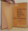 Recherches sur la théorie générale des systèmes formels et sur les systèmes connectifs. Collection de logique mathématique, Série A, n° 18.. PORTE, ...