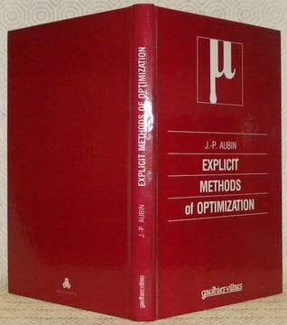 Explicit Methods of Optimization.. AUBIN, Jean-Peirre.