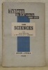Les Sciences. Les sciences Mathématiques. Les Sciences Biologiques. Les Sciences Physico-chimiques. Ouvrage illustré de trente-deux gravures hors ...