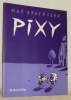 Pixy.. ANDERSSON, Max.