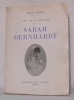 Une vie au Théâtre. Sarah Bernhardt.. PRONIER, E.