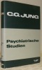 Psychiatrische Studien. Gesammelte Werke. Erster Band.. JUNG, C. G.