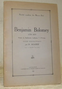 Benjamin Bolomey 1739-1819. Peintre du Stadhouder Guillaume V d’Orange. Etude biographique avec 17 planches hors texte.