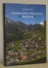 Jaundeutsches Worterbuch. Juututsch. Mundartworterbuch der Gemeinde Jaun FR.. BUCHS, Leo.
