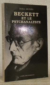 Beckett et le psychanalyste.. ANZIEU, Dider.