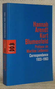 Correspondance 1933 - 1963. Préface de Martine Leibovici. Traduit de l’allemand par Jean-Luc Evard.
