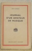 Journal d’un amateur de musique, 1930 - 1940.. DURAND, Jean.