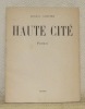 Haute cité. Poèmes.. LOSSIER, Jean.-G.