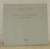 Lot de six livres. Monastères. Roman. 1995, 227 p. - Impatiences. Recueil. 1995, 138 p. - Dites-moi la vérité. Roman. 1996, 201 p. - A pleines mains. ...