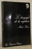 Le langage de la rupture. Préface de Jean Dubuffet. Collection Perspectives critiques.. THEVOZ, Michel.