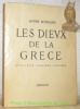 Les dieux de la Grèce. Mythologie classique illustrée.. BONNARD, André.
