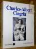 Charles-Albert Cingria. Collection Les Dossiers H.. CORBELLARI, Alain (dossier coordonn&eacute; par).