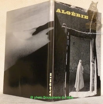 Algérie. Photographies de Henriette Grindat.. AMROUCHE, Jean