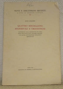 Quattro miscellanee medioevali e umanistiche. Contributo alla tradizione del Geta degli auctores octo dei Libri Minores e di altra letterature scolastica medioevale. Note e Discussioni Erudite, n.° 11.
